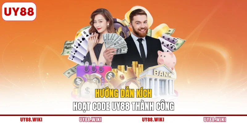 Hướng dẫn kích hoạt code UY88 thành công