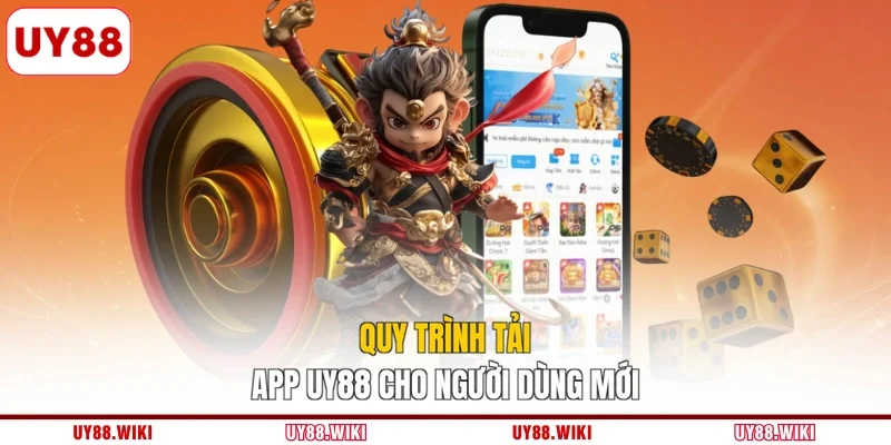 Quy trình tải app UY88 cho người dùng mới