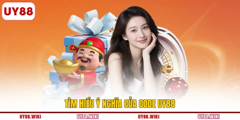 Tìm hiểu ý nghĩa của code UY88